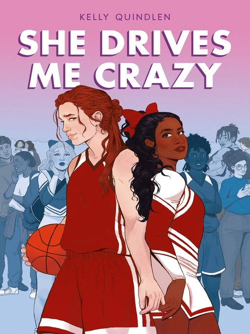 Title details for She Drives Me Crazy by Kelly Quindlen - Wait list